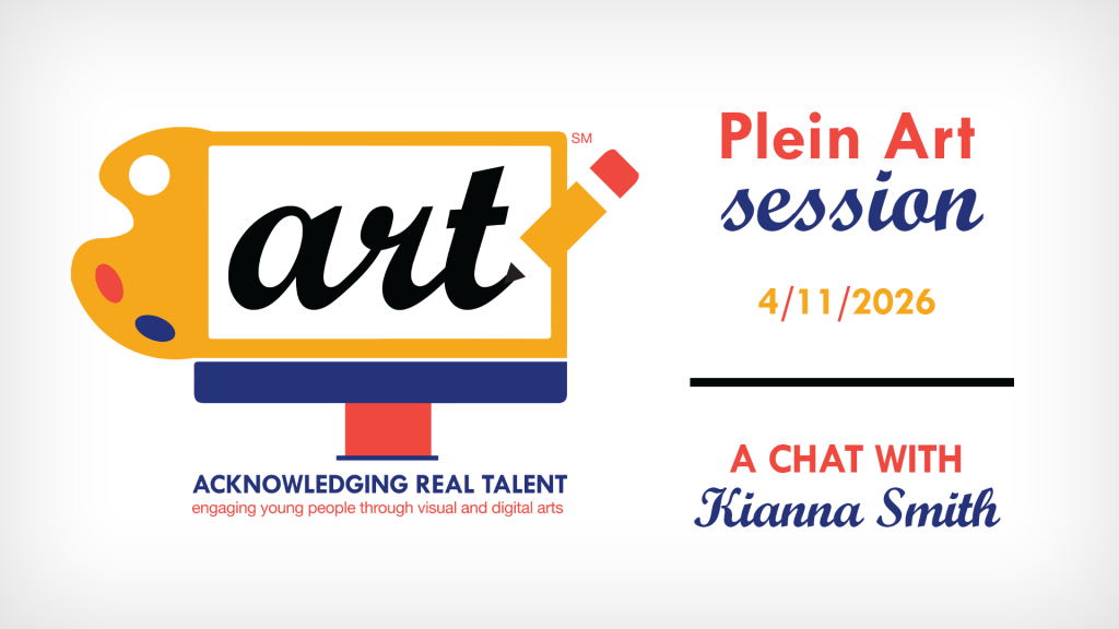 Kianna Smith | Plein Art Session - A.R.T. Acknowledging Real Talent